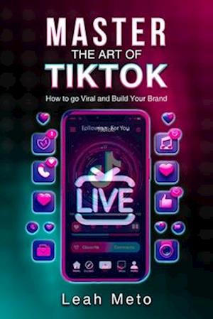 Master the Art of TikTok