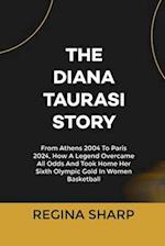 The Diana Taurasi Story