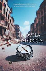 La Novela Histórica