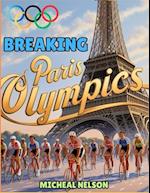 Breaking Paris Olympics {The Ultimate Game Guide}