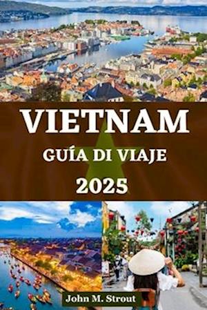 Guía de Viaje a Vietnam