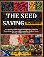 The Seed Saving Handbook