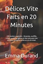 Délices Vite Faits en 20 Minutes