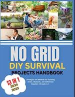 No Grid DIY Survival Projects Handbook