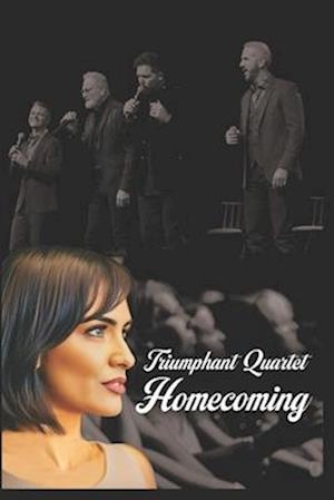 Triumphant Quartet Homecoming