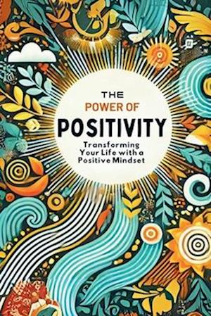 The Power of Positivity