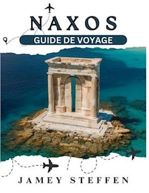 Naxos Guide de Voyage