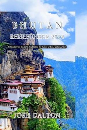 Bhutan Reiseführer 2024