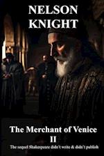 The Merchant of Venice II