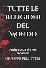 Tutte le religioni del Mondo