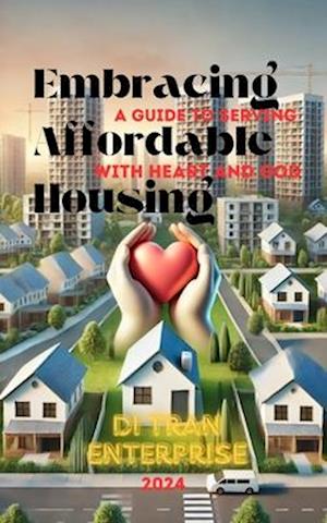 Embracing Affordable Housing