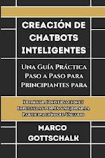 Creación de Chatbots Inteligentes