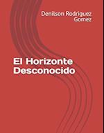 El Horizonte Desconocido