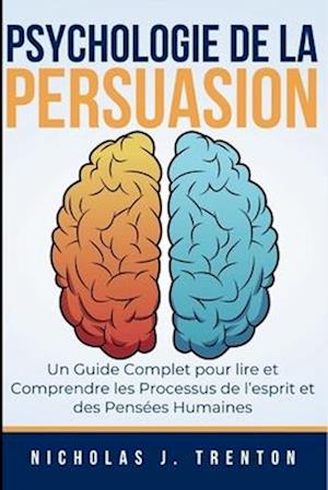 Psychologie de la Persuasion