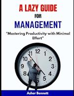 A Lazy Guide for Time Management