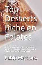 Top Desserts Riche en Folates