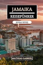 Jamaika Reiseführer 2024 - 2025