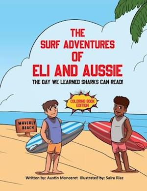 The Surf Adventures of Eli and Aussie