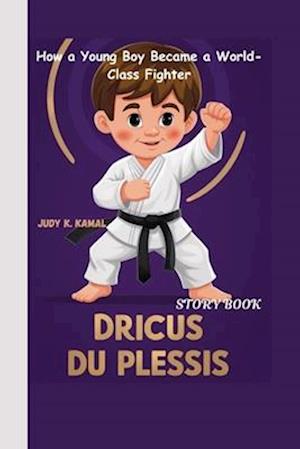 Dricus Du Plessis Story Book