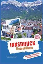 Innsbruck Reiseführer 2024-2025