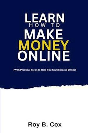 Learn How to Make Money Online