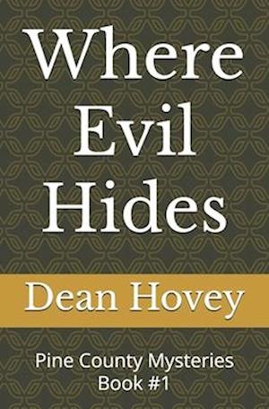 Where Evil Hides