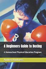 A Beginners Guide to Boxing