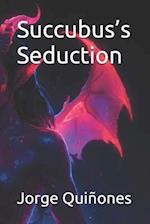 Succubus's Seduction