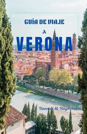 Guía de Viaje a Verona