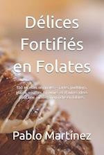 Délices Fortifiés en Folates