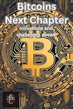 Bitcoins next chapter