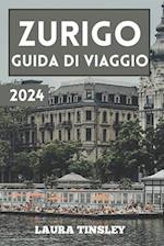 Guida di Viaggio Zurigo 2024