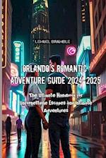 Orlando's Romantic Adventure Guide 2024-2025