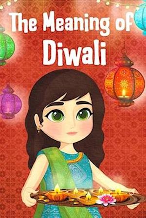 The Meaning of Diwali