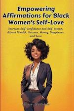 Empowering Affirmations for Black Women's Self-Love