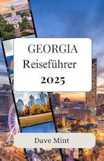 Georgia Reiseführer 2025