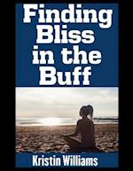 Finding Bliss in the Buff