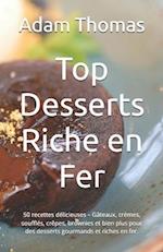 Top Desserts Riche en Fer