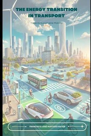 The Energy Transition in Transport