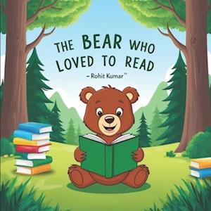 The Bear Who Loved to Read (Beginners Book)