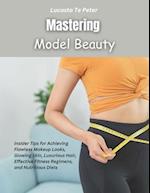 Mastering Model Beauty