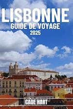 Lisbonne Guide de Voyage