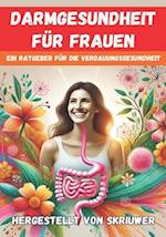 Darmgesundheit für Frauen