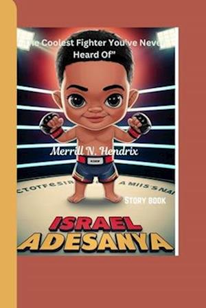 Israel Adesanya Story Book