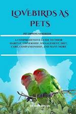 Lovebirds as Pets