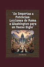 "De Imperios a Potencias