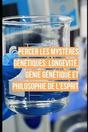 Percer les Mystères Génétiques