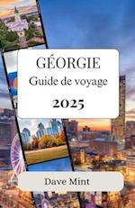 Georgia guide de voyage 2025