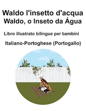 Italiano-Pangiabi Waldo l'insetto d'acqua Libro illustrato bilingue per bambini