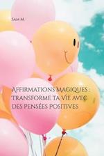 Affirmations Magiques